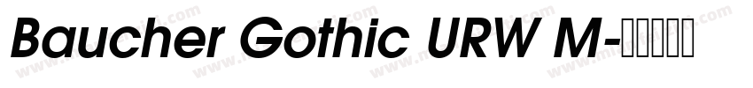 Baucher Gothic URW M字体转换